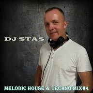 DJ STAS - Melodic House & Techno Mix #4