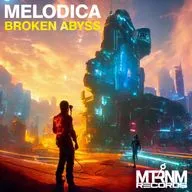 Melodica - Broken Abyss [MTRNM]