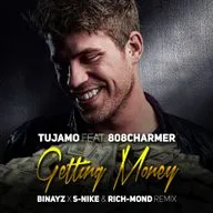 Tujamo feat. 808Charmer - Getting Money (Binayz x S-Nike & Rich-Mond Radio Edit)