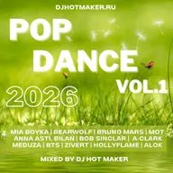DJ HOT MAKER - POP DANCE 2026 VOL.1