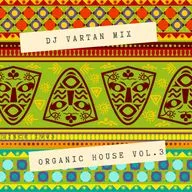 Dj Vartan Mix - Organic House Vol.3