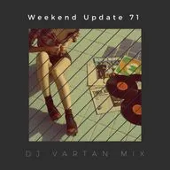 Dj Vartan Mix - Weekend Update Vol.71