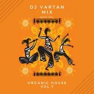 Dj Vartan Mix - Organic House Vol.7