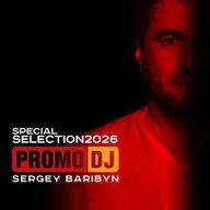 Sergey Baribyn @ Special selection for PromoDJ 2026
