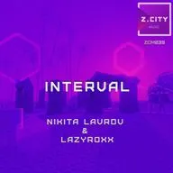 Nikita Lavrov, LAZYROXX – Interval (ZCM039)
