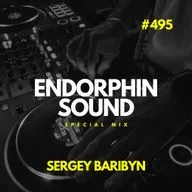 SERGEY BARIBYN @ Special Mix For ENDORPHIN SOUND #495