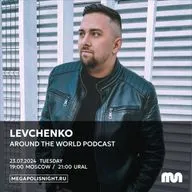 LEVCHENKO - PROGMATIKA PODCAST EPISODE 53 | JULY 2024 #53