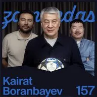 Кайрат Боранбаев: футбол, бургеры, семья / Зamandas