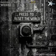 XY-unity Werru - Radioshow Guest podcast #117