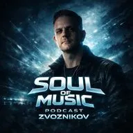 Zvoznikov - Soul of Music # 109 (Melodic House & Techno) #109