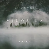 M I N O R I K A  Episode I ( For Soul)