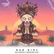 No Hopes, Dadgar (AE) - Bad Girl (Extended Mix)