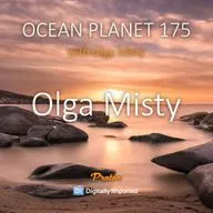 Olga Misty - Ocean Planet 175 1st hour [Feb 13 2026] on Proton Radio #175
