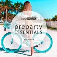 Andrey Vakulenko - Preparty Essentials 64
