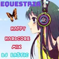 DJ Lastic - Equestria mix