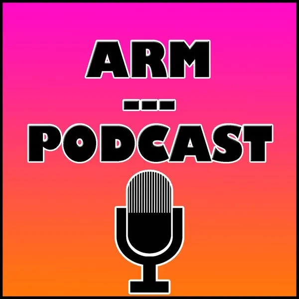 ARM_PODCAST