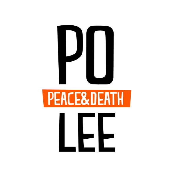 Po [Peace&Death] Lee