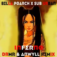 Sub Urban & Bella Poarch - Inferno (DRMR & Anwyll Remix) - (Magic Music Record Mix)