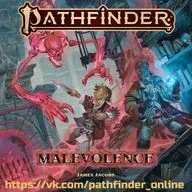 Pathfinder 2ed. - "Malevolence" (Злоба). 24 серия "Приближаясь к логову".