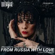 Kniagna present monthly radio show "From Russia With Love" Episode 009