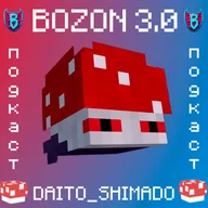 Bozon 3.0 || Daito_Shimado