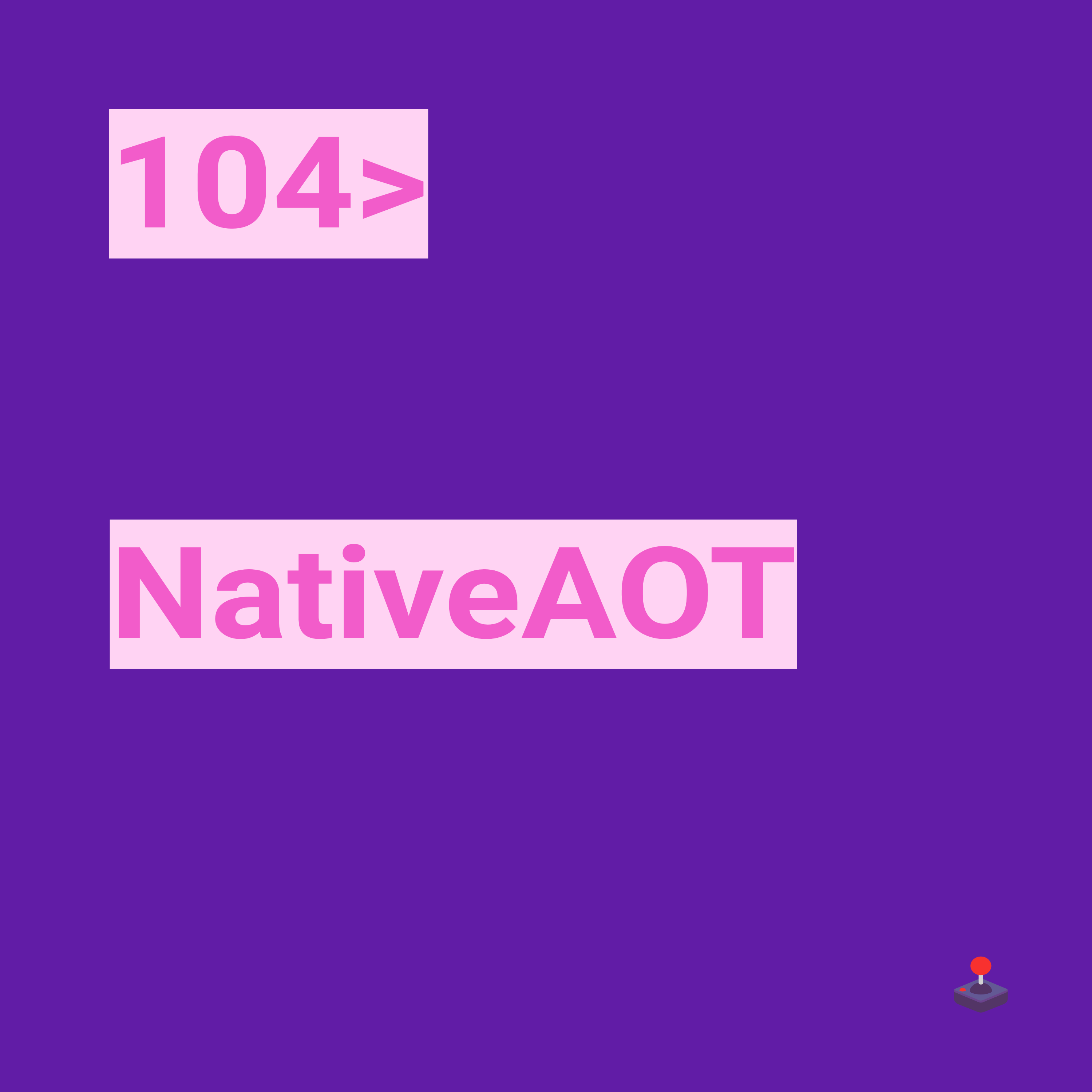 104. NativeAOT