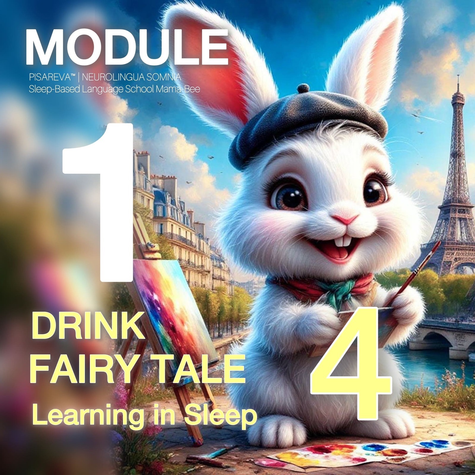 MODULE 1  Fairy Tale № 4 “The Bunny and the Word Drink” Listen before sleep  New word: drink We repeat: hello, play, eat. episode artwork