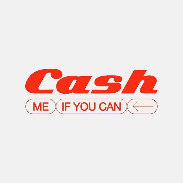 Cash Me If You Can