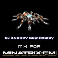 Dj Andrey Bozhenkov - Mix For Minatrix-Fm (Vol.06) 2026