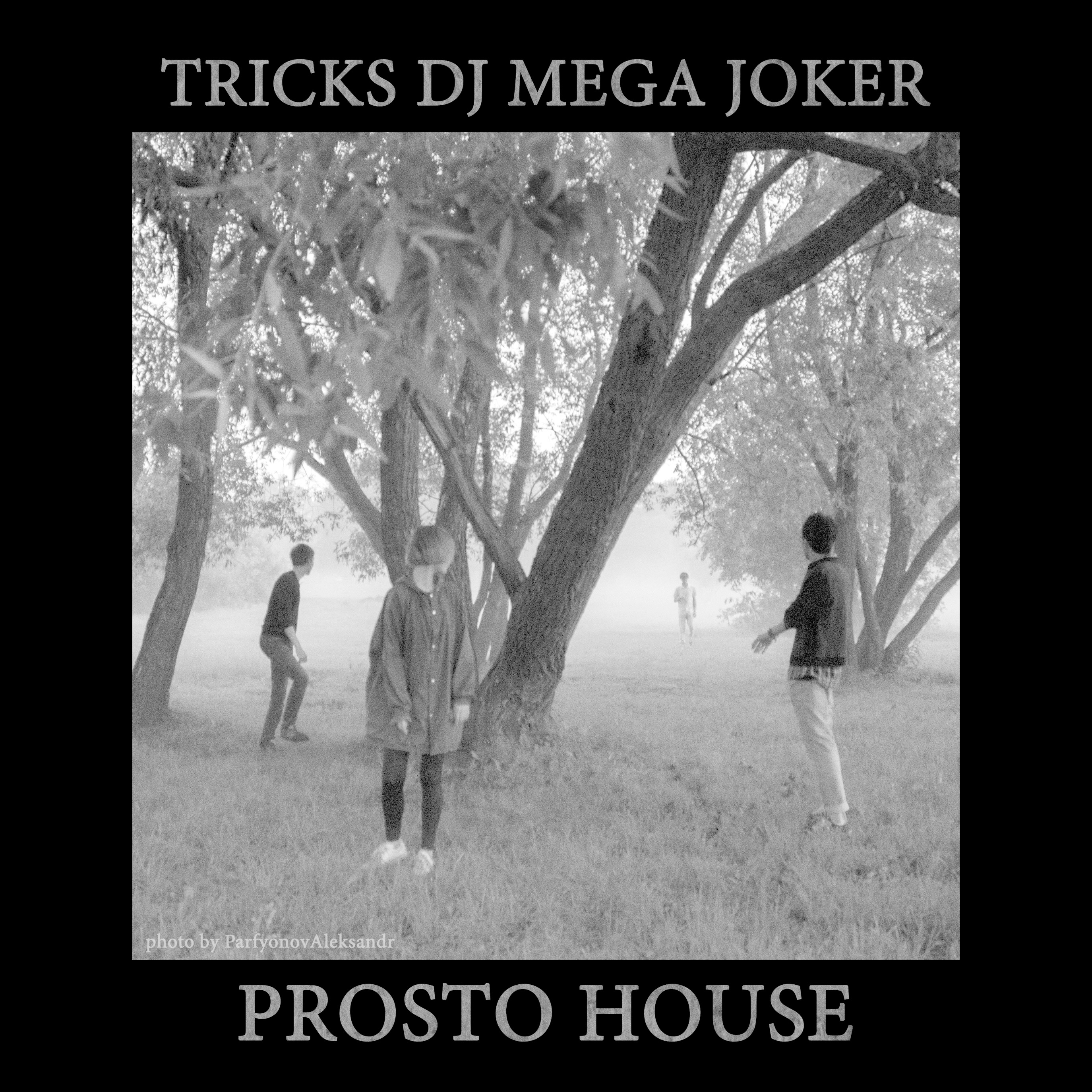 Tricks DJ Mega Joker - PROSTO HOUSE (2018) episode artwork