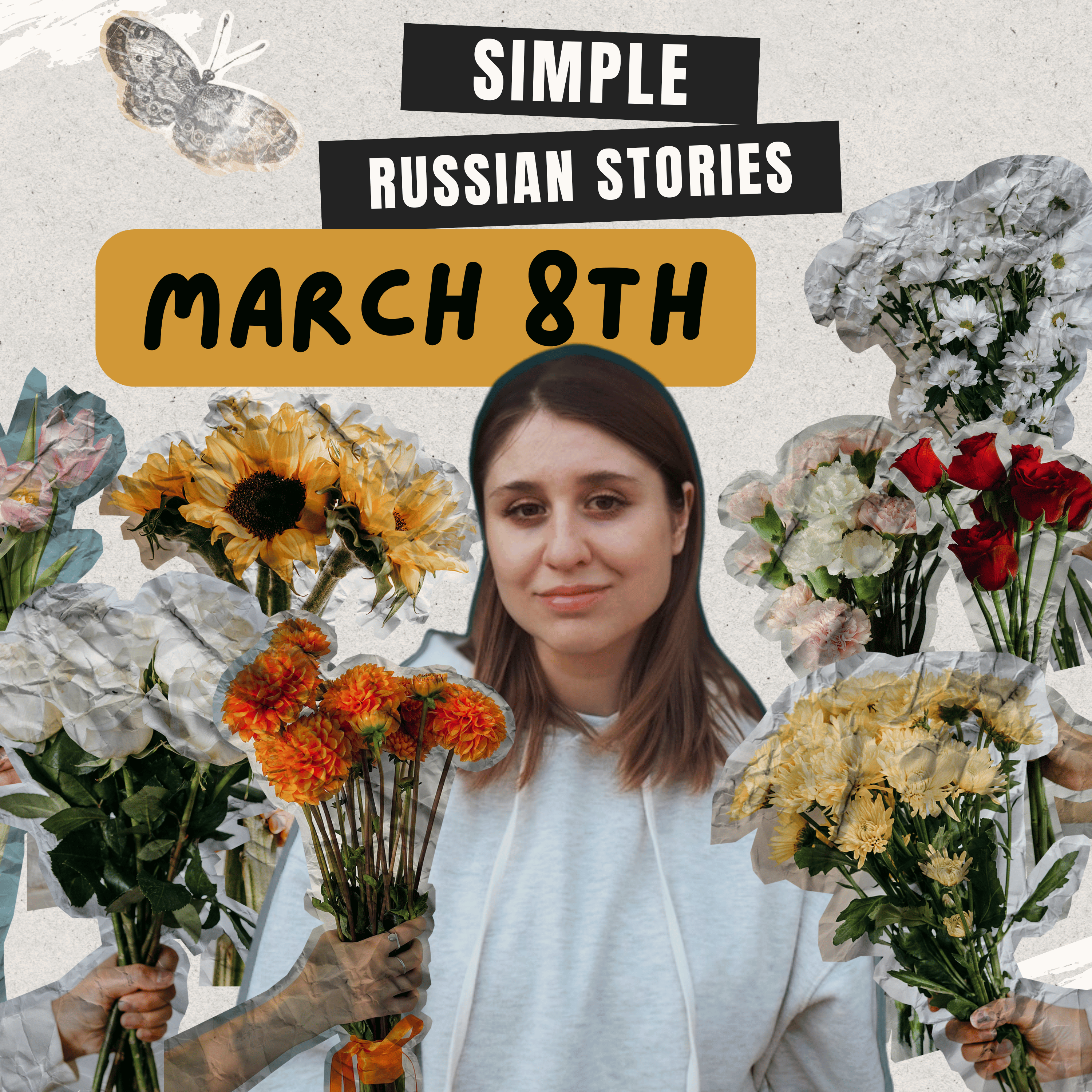 Ep10. International Women’s Day / Международный женский день 8 марта (A1 - A2)