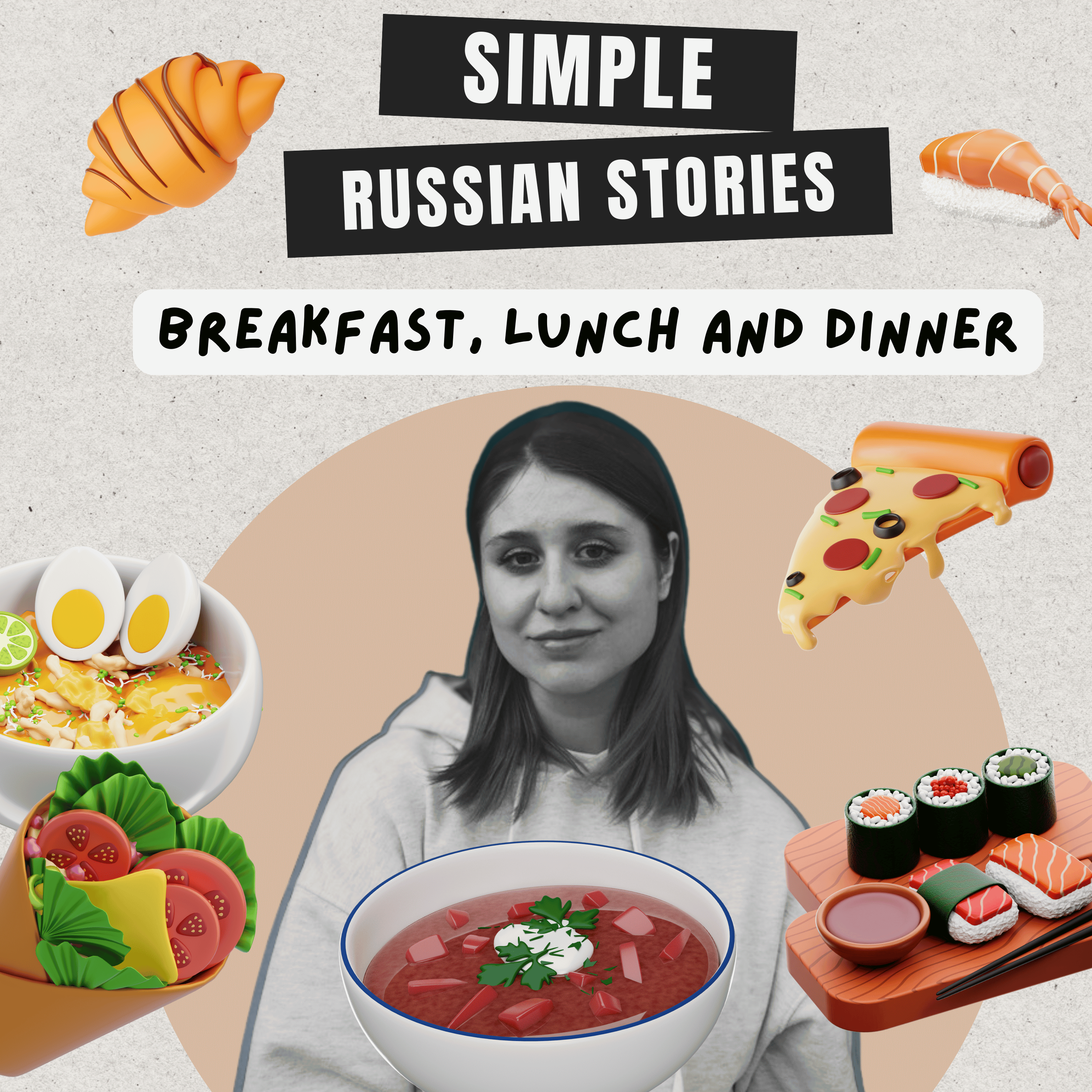 Ep.18 Breakfast, lunch, and dinner / Завтрак, обед и ужин (A1)
