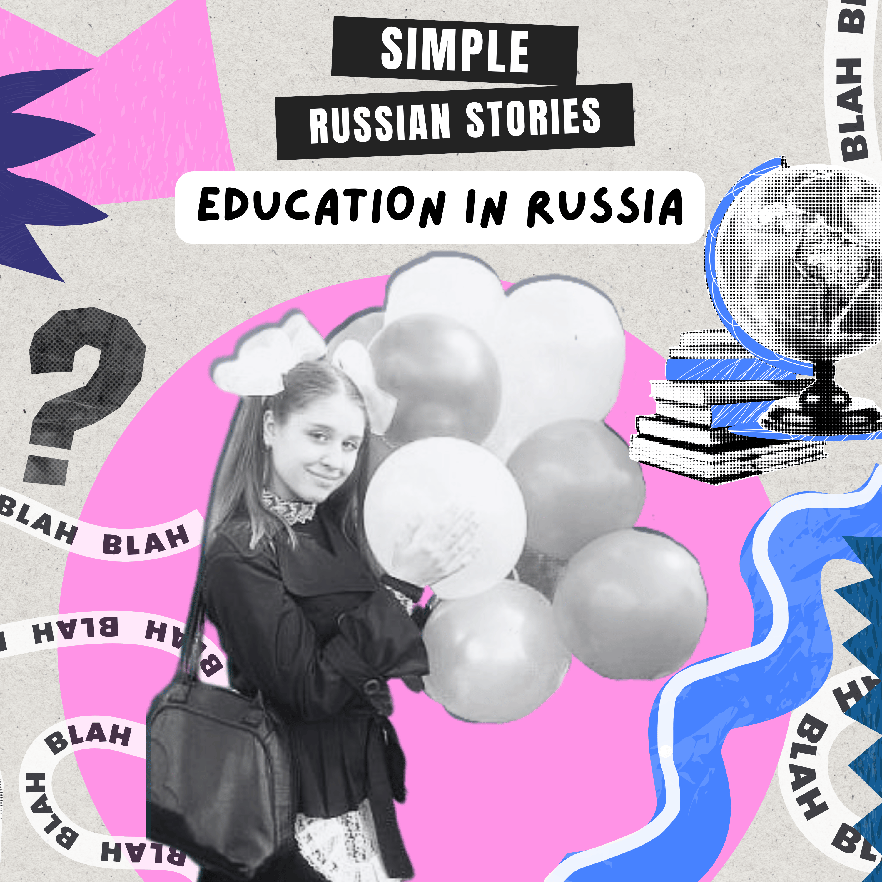 Ep.34 Education in Russia / Образование в России (А2+/В1)
