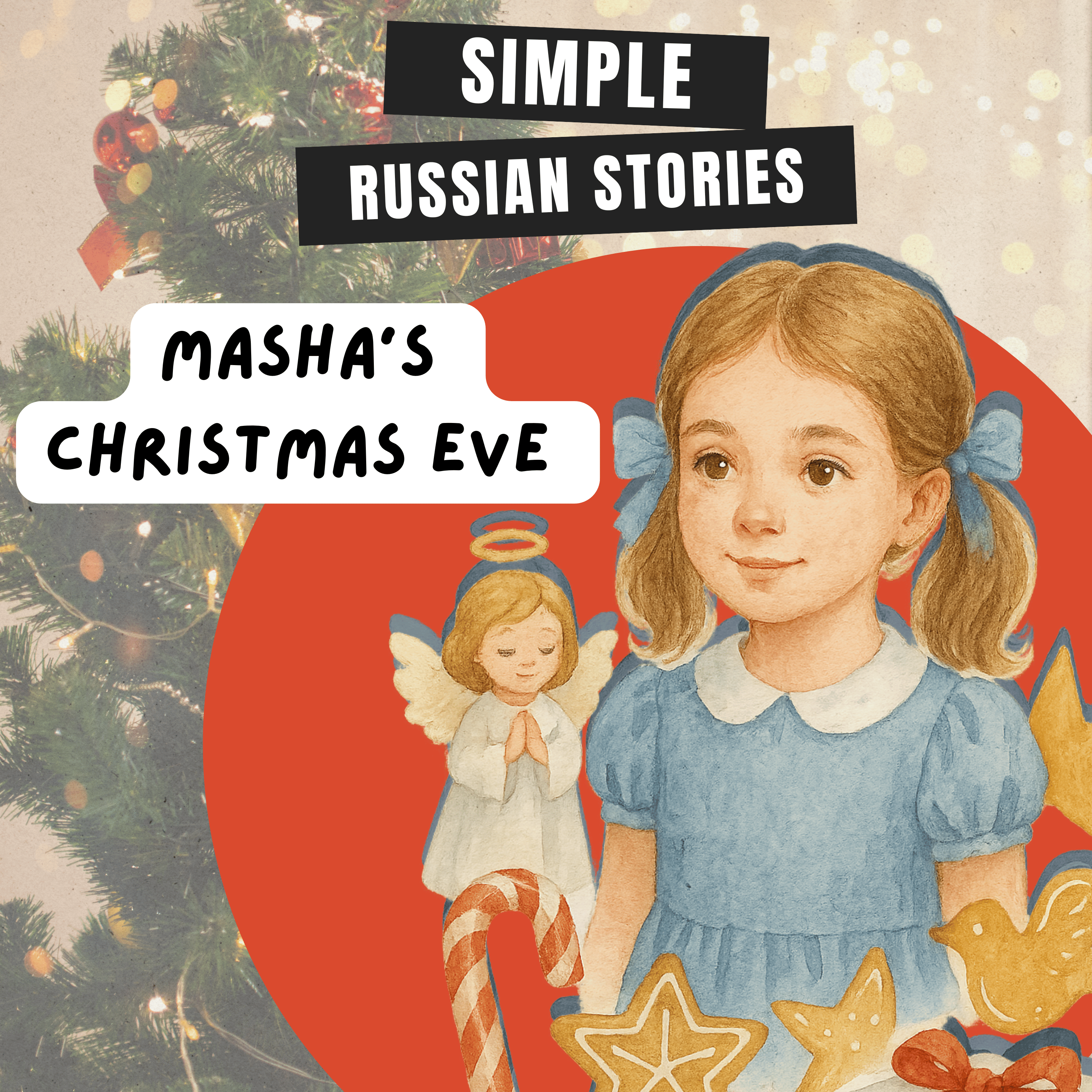 Ep.51 A Russian Christmas: Masha’s Christmas Eve (A1)