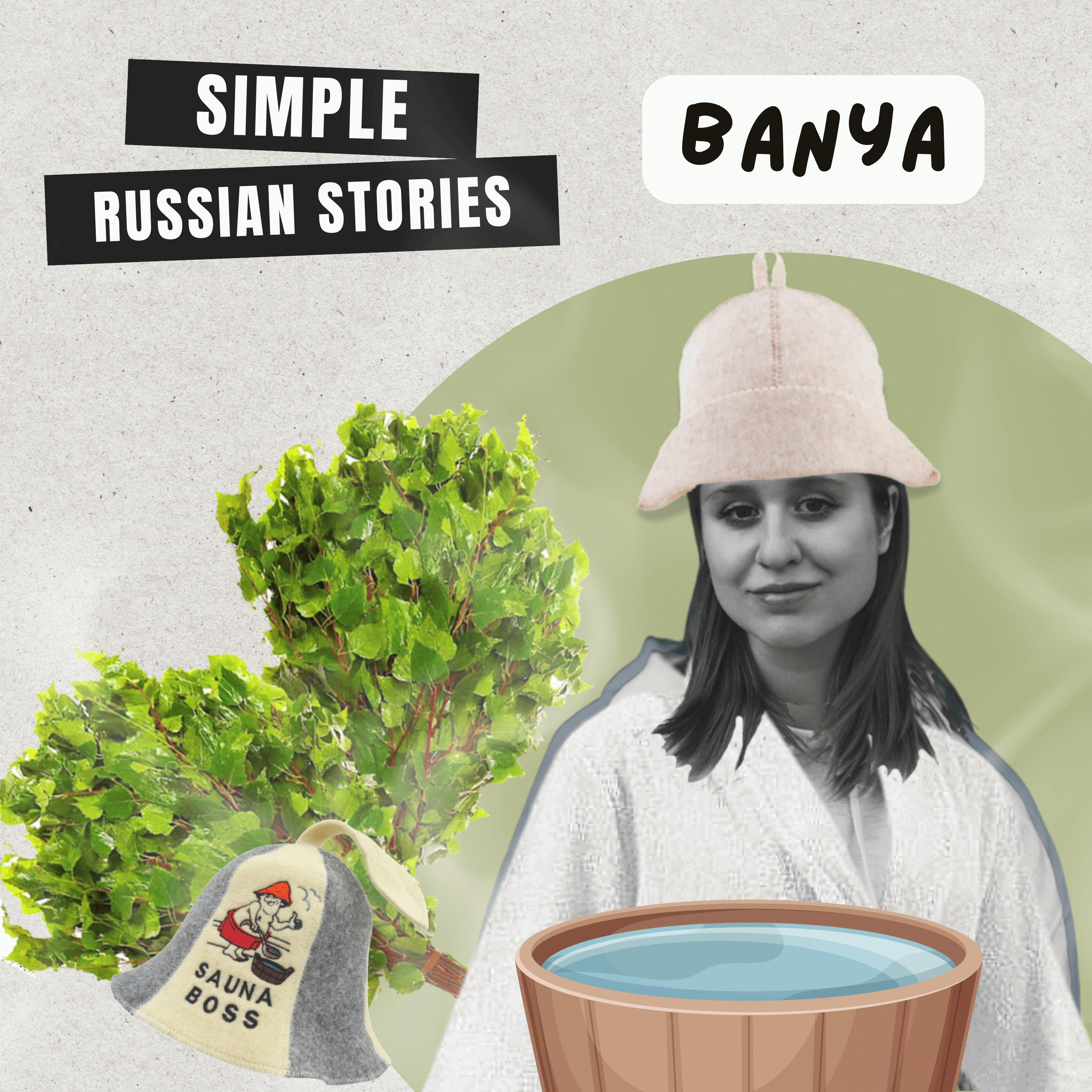 Ep.30 Russian Banya / Русская баня (A2-B1)