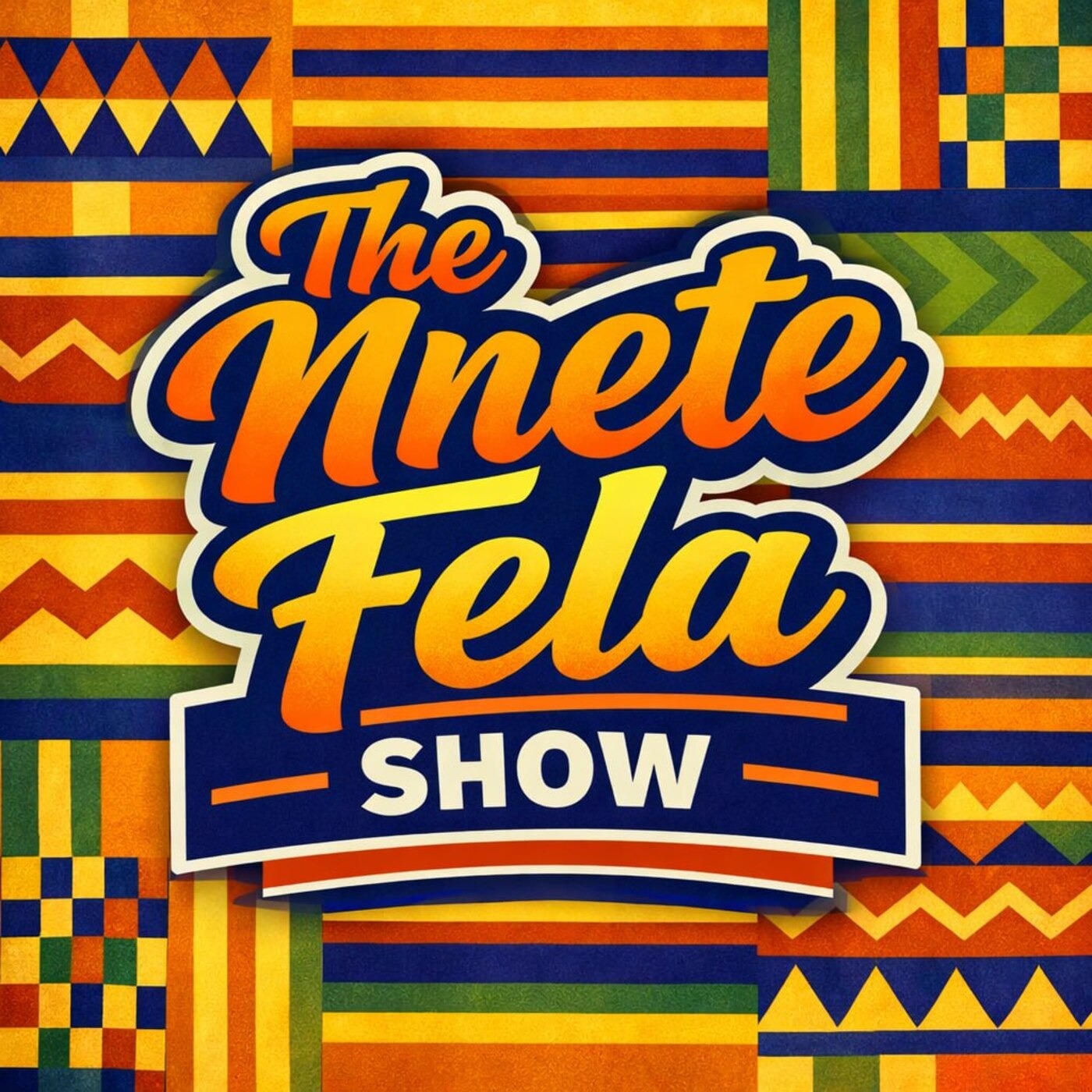 The Nnete Fela Show podcast artwork