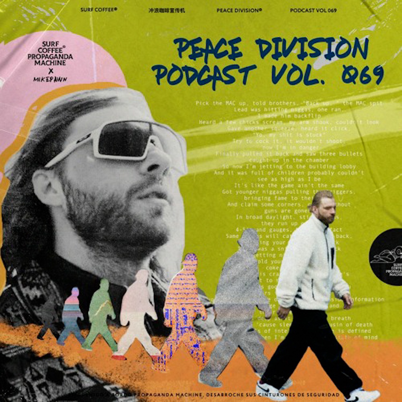 Propaganda Machine by Surf Coffee® x Mike Pawn vol. 069 episode artwork