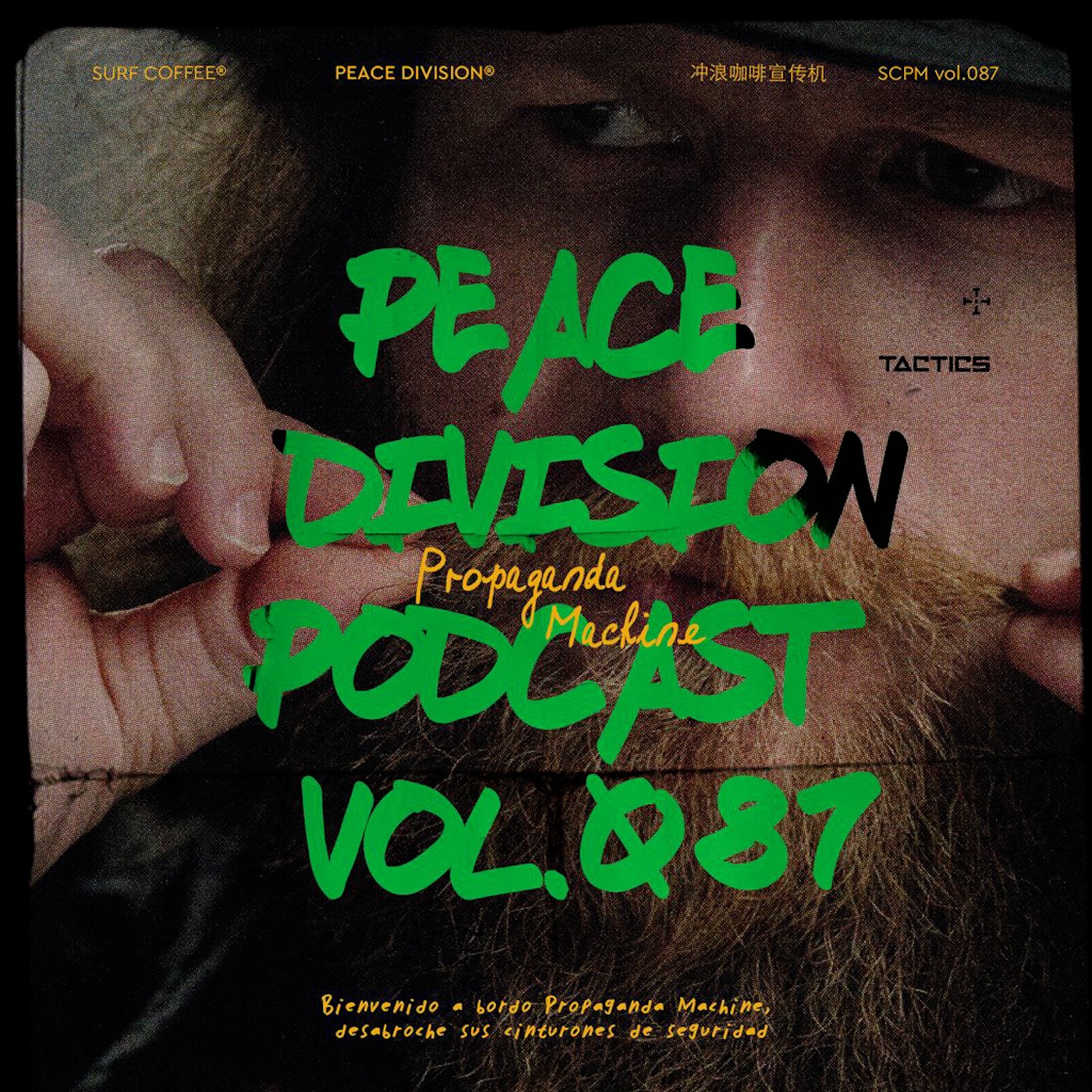Propaganda Machine by Surf Coffee® x DJ Tactics vol. 087 episode artwork
