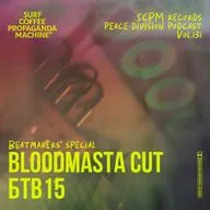 Peace Division Vol.131 by SCPM records® x Bloodmasta Cut & БТВ15