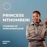 Everything You Need to Know About the Energy Situation in South Africa with Princess Mthombeni