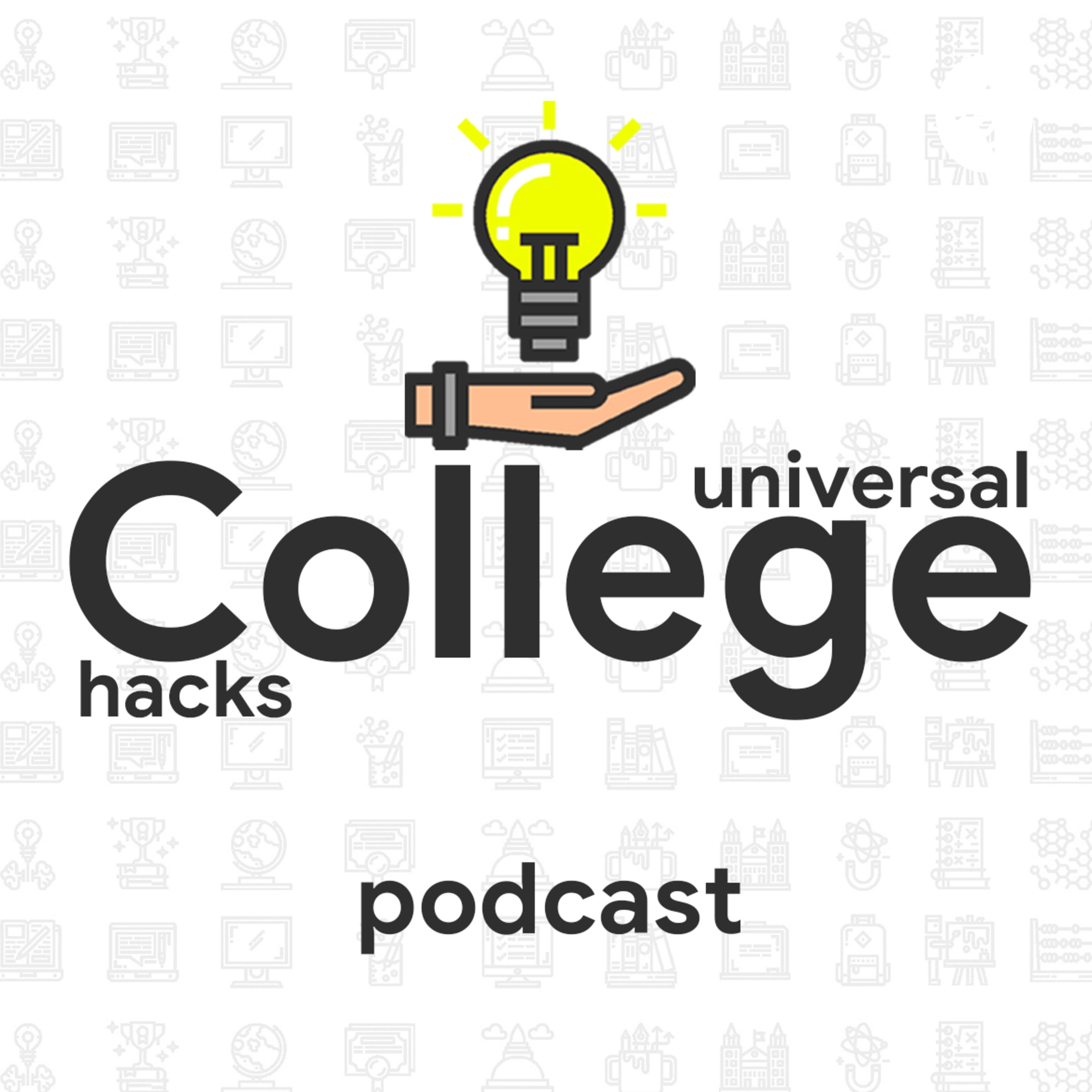 College Universal Hacks Podcast