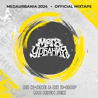 DJ K-ONE | DJ B-BOP | MC HIGH JEK - Mega Urbania (2024)