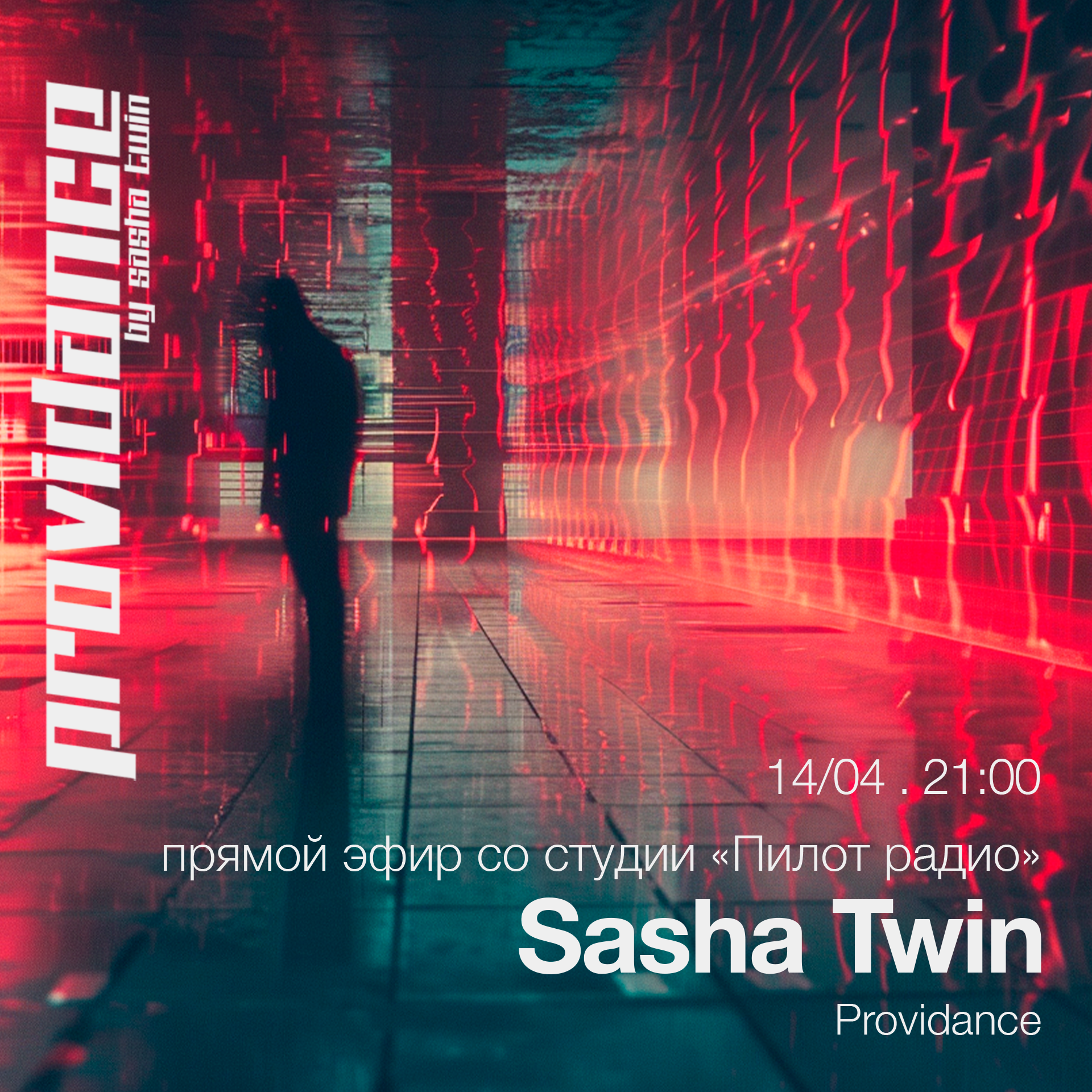 Sasha Twin - Providance Live 14_04_2024 episode artwork