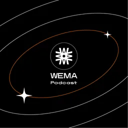 WEMA Podcast