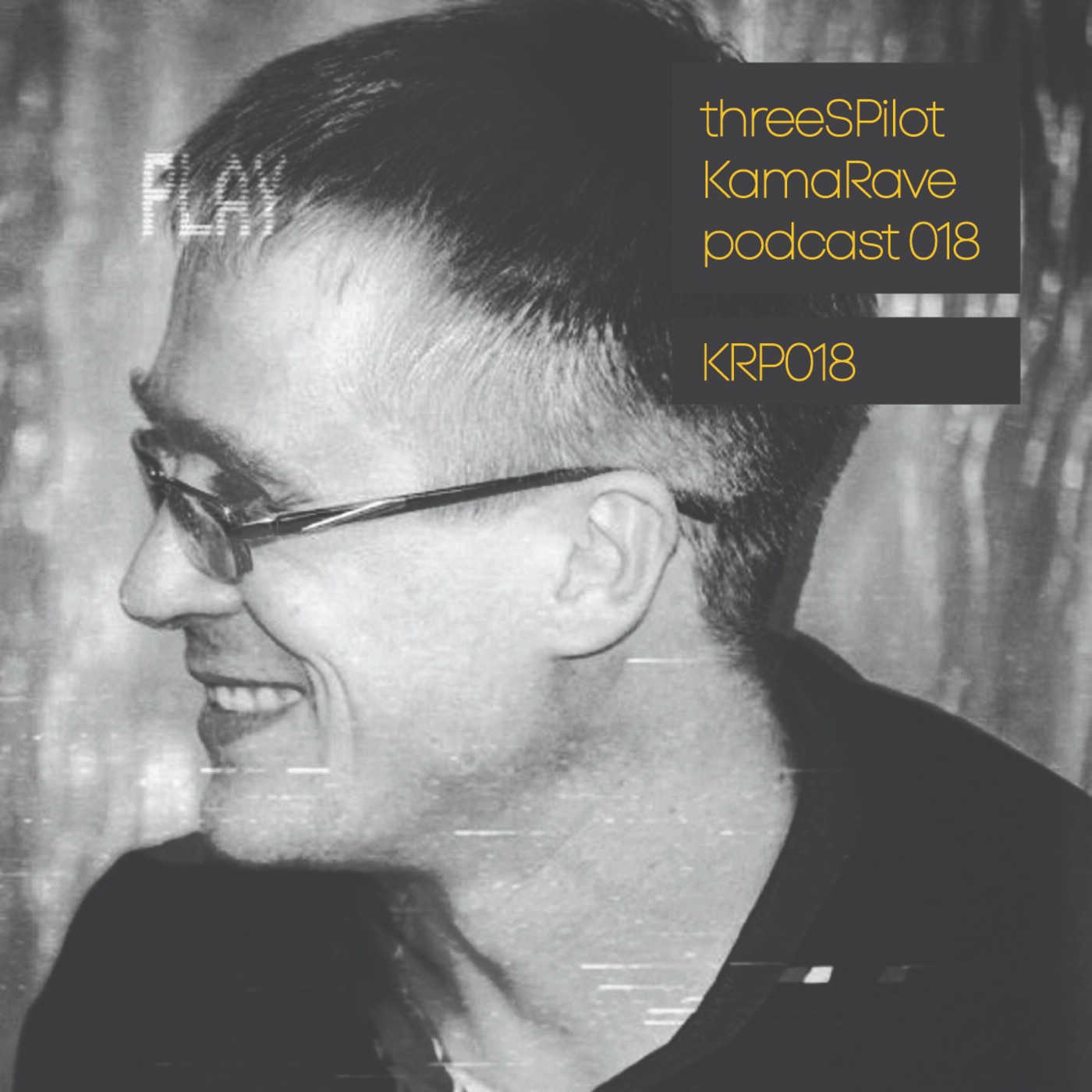 KamaRave podcast 018 threeSPilot