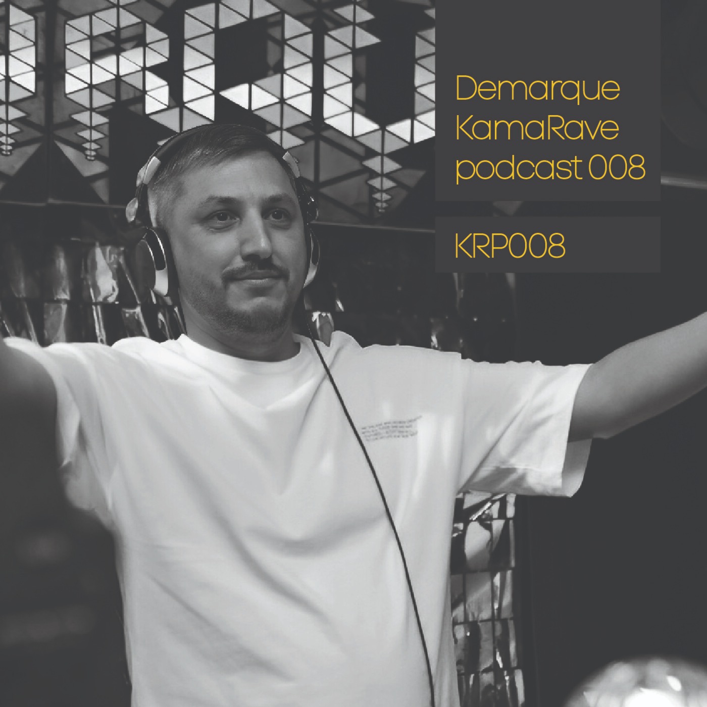 KamaRave Podcast 008 Demarque