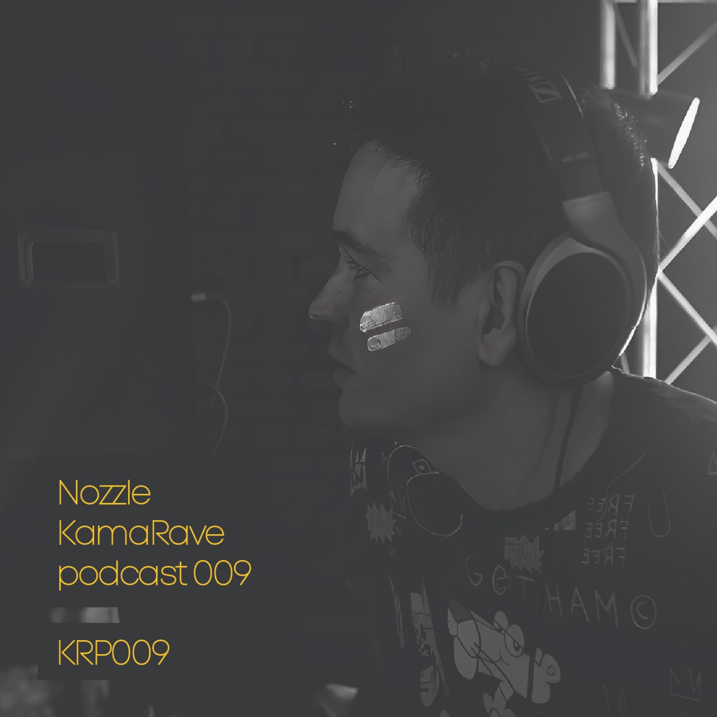 KamaRave Podcast 009 Nozzle