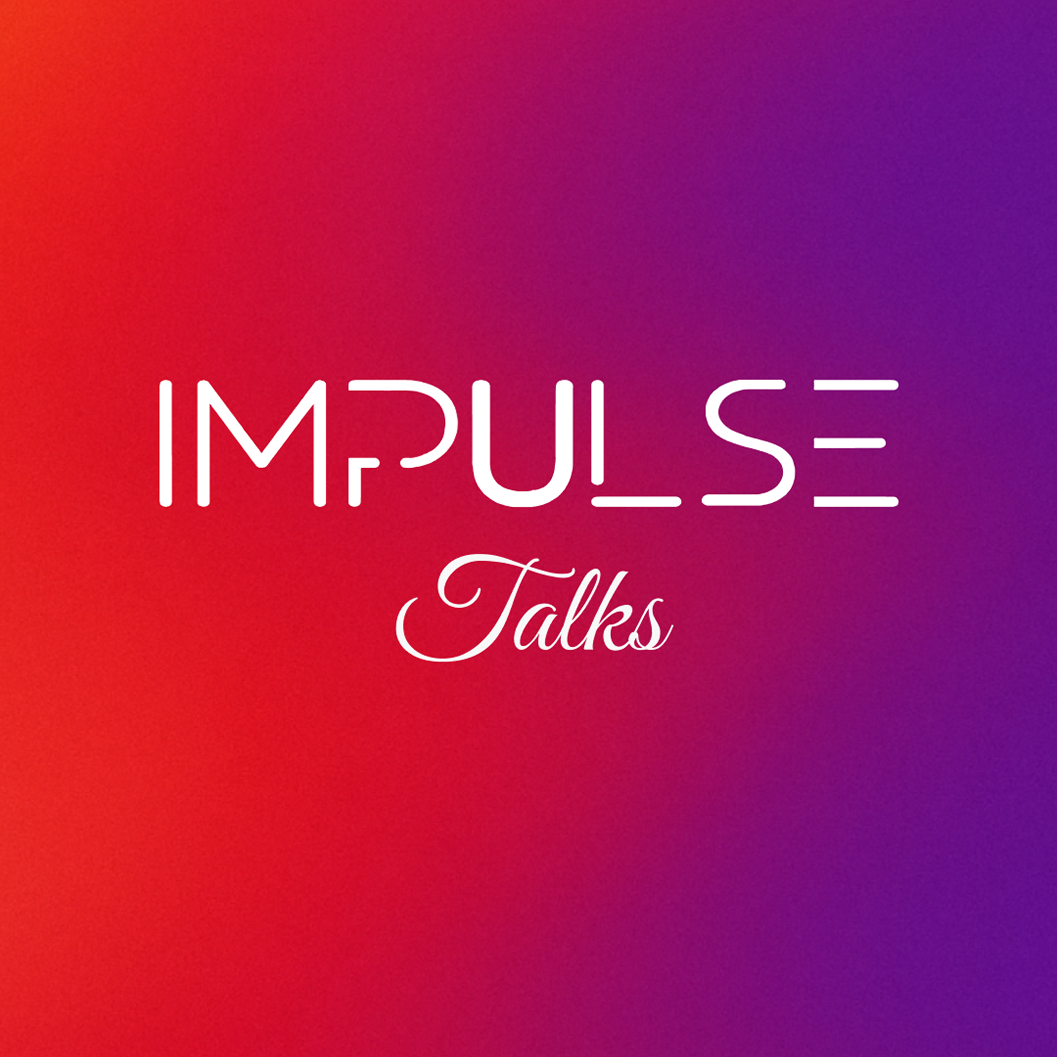 IMPULSE Talks