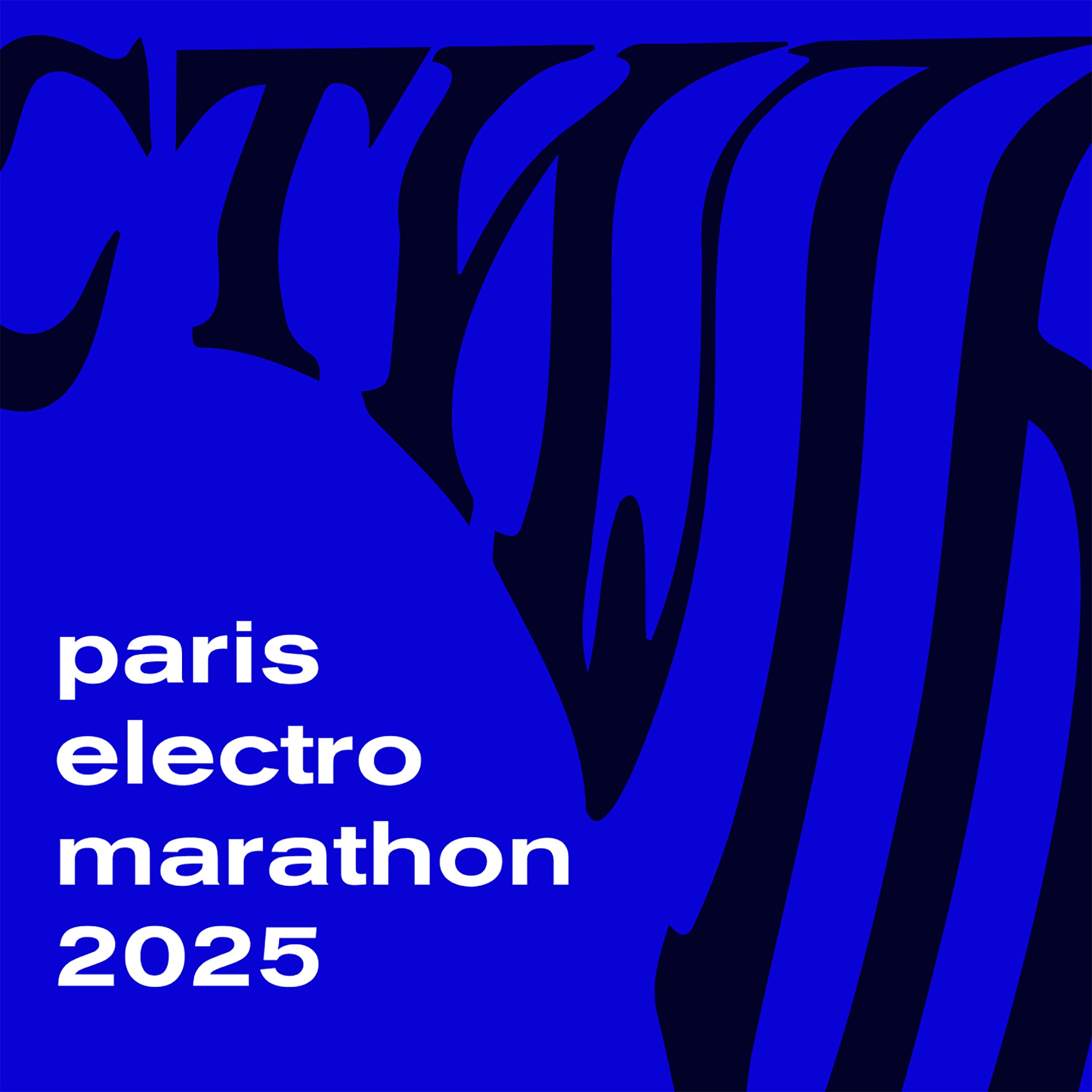 PARIS ELECTRO MARATHON 2025 PARIS ELECTRO MARATHON 2025