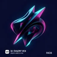 Dj Evgeny Vex – Drum & Bass mix 0626